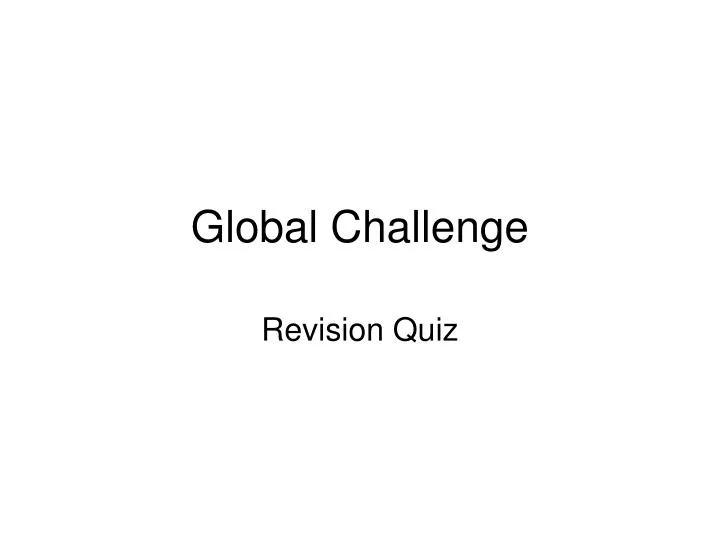 global challenge