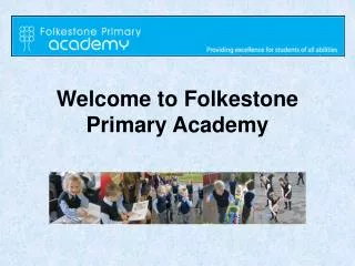 Welcome to Folkestone Primary Academy