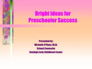 Bright Ideas for Preschooler Success