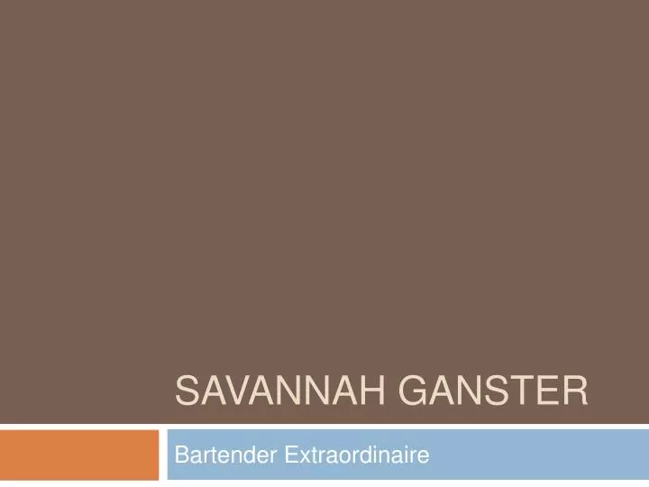 savannah ganster