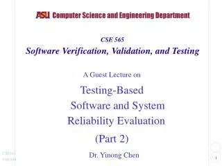 A Guest Lecture on Testing-Based Software and System Reliability Evaluation (Part 2)
