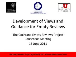 Development of Views and Guidance for Empty Reviews