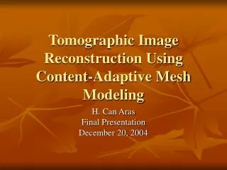 Tomographic Image Reconstruction Using Content-Adaptive Mesh Modeling