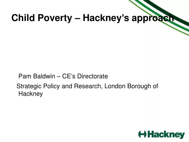 child poverty hackney s approach