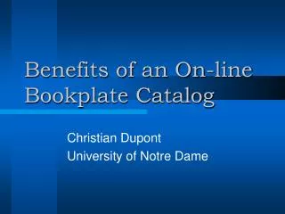 Benefits of an On-line Bookplate Catalog