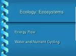 Ecosystems: Energy Flow, Nutrient Cycling, and Trophic Levels - slide 1