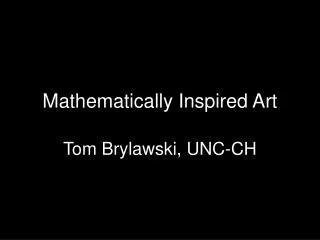Mathematically Inspired Art