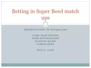 Betting in Super Bowl match ups