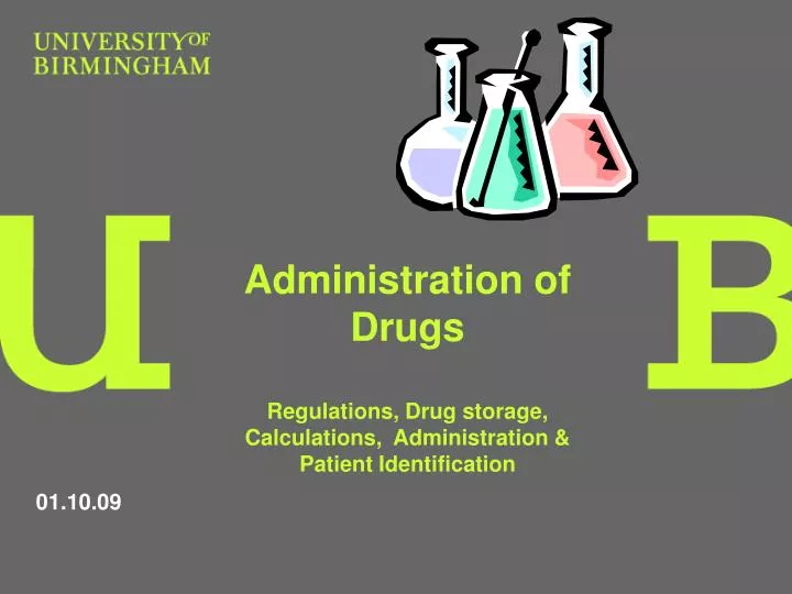 administration of drugs regulations drug storage calculations administration patient identification