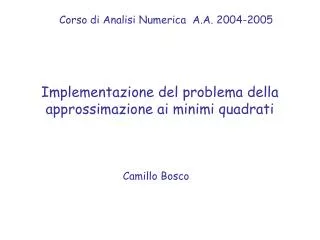 implementazione del problema della approssimazione ai minimi quadrati