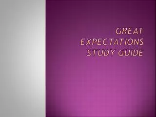 Great Expectations Study Guide