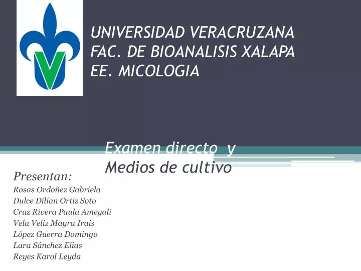 universidad veracruzana fac de bioanalisis xalapa ee micologia examen directo y medios de cultivo