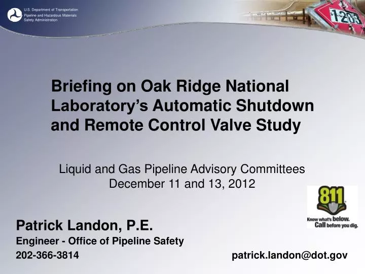 briefing on oak ridge national laboratory s automatic shutdown and remote control valve study