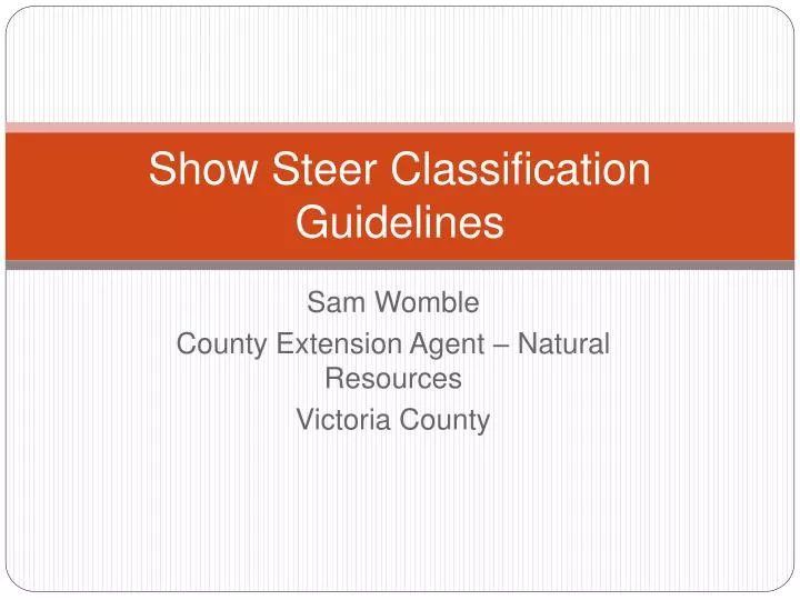 show steer classification guidelines