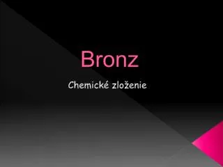 bronz