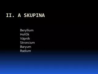 II. A skupina