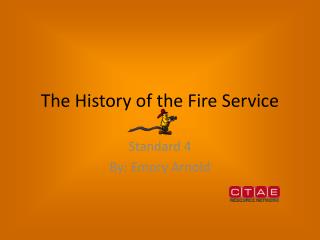 The History of the Fire Service
