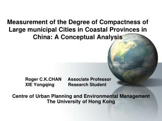 Measurement of the Degree of Compactness of Large municipal Cities in Coastal Provinces in China: A Conceptual Analysis
