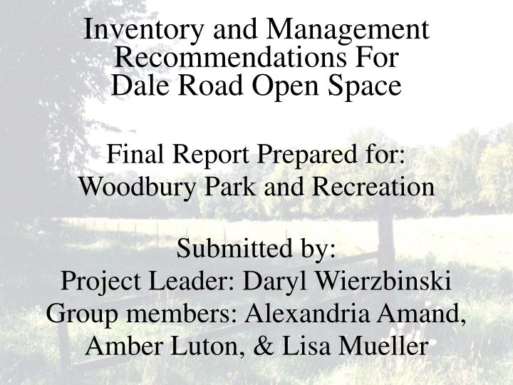 inventory and management recommendations for dale road open space