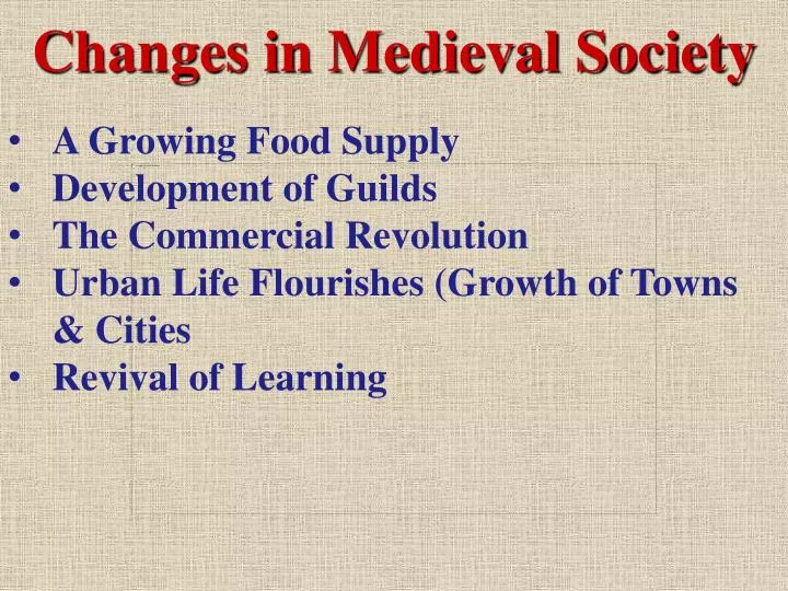 changes in medieval society