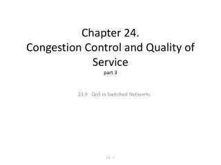 Chapter 24. Congestion Control and Quality of Service part 3