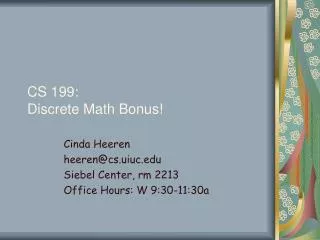 CS 199: Discrete Math Bonus!
