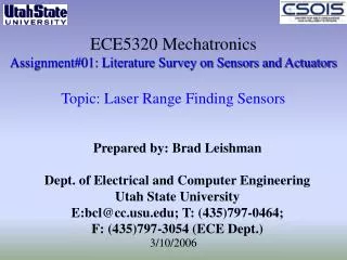 ECE5320 Mechatronics Assignment#01: Literature Survey on Sensors and Actuators Topic: Laser Range Finding Sensors