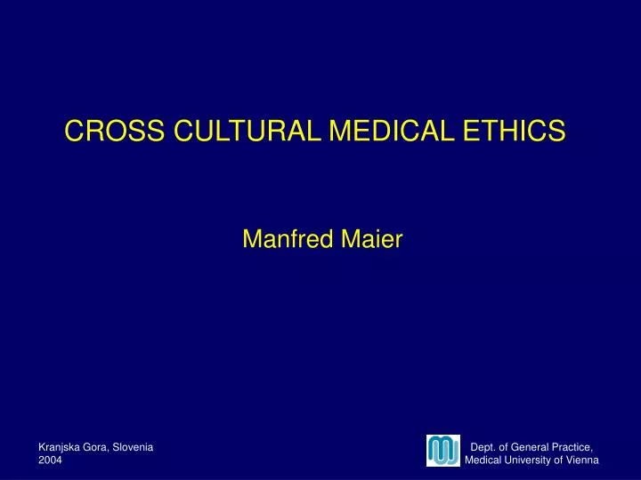 cross cultural medical ethics