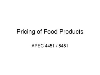 Pricing of Food Products