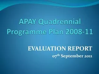APAY Quadrennial Programme Plan 2008-11