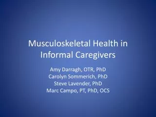 Musculoskeletal Health in Informal Caregivers