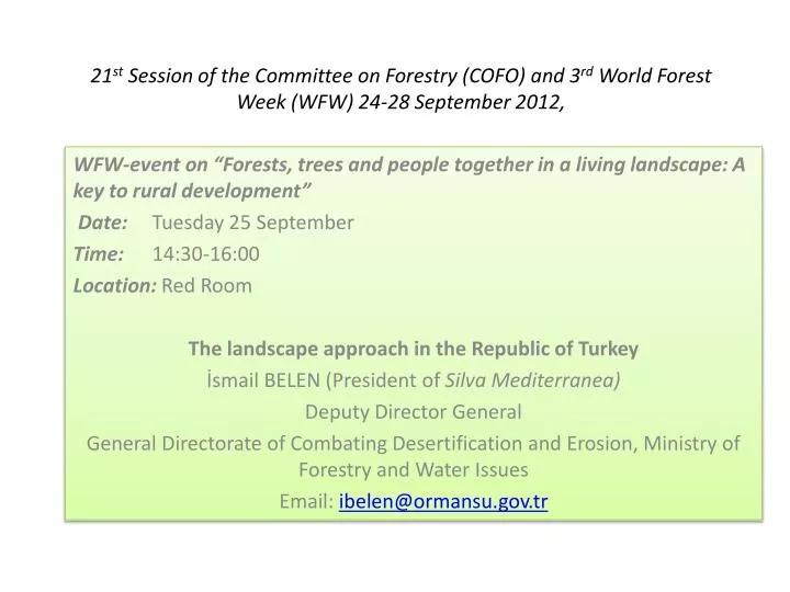 21 st session of the committee on forestry cofo and 3 rd world forest week wfw 24 28 september 2012