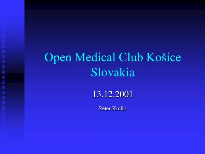 open medical club ko ice slovakia