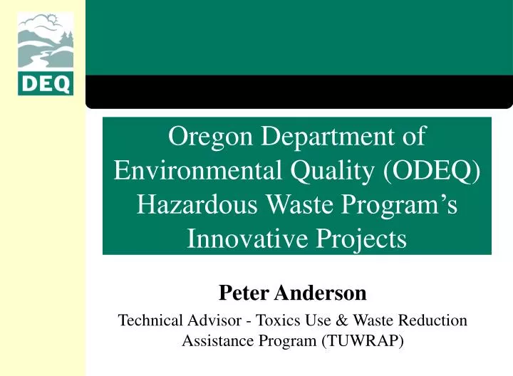 oregon department of environmental quality odeq hazardous waste program s innovative projects