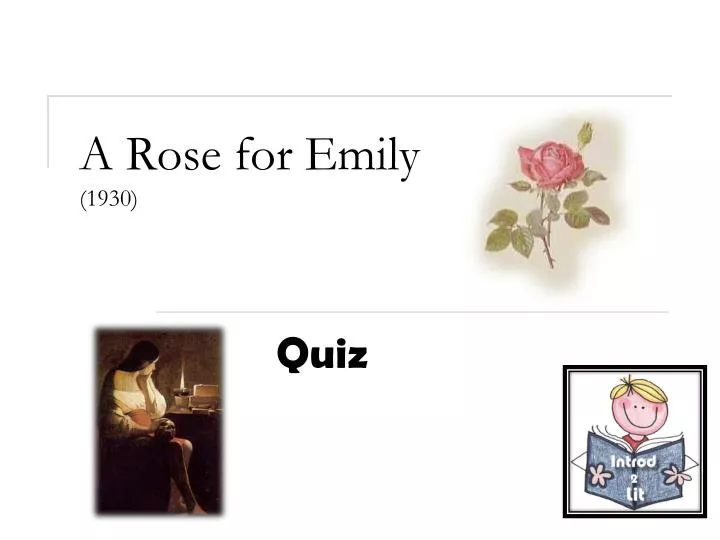 a rose for emily 1930