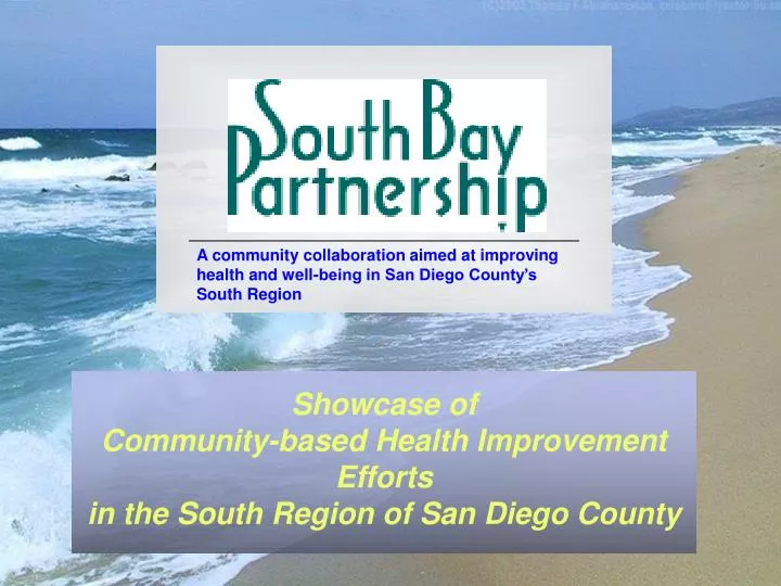 showcase of community based health improvement efforts in the south region of san diego county