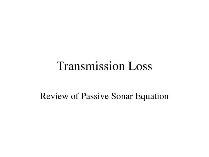 transmission loss