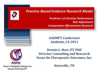 Practice-Based Evidence Research Model Predictors of Clinician Performance Risk Adjustment Comparative Effectiveness Res