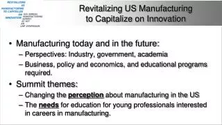 Revitalizing US Manufacturing to Capitalize on Innovation