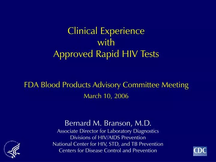 clinical experience with approved rapid hiv tests