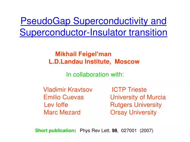 pseudogap superconductivity and superconductor insulator transition