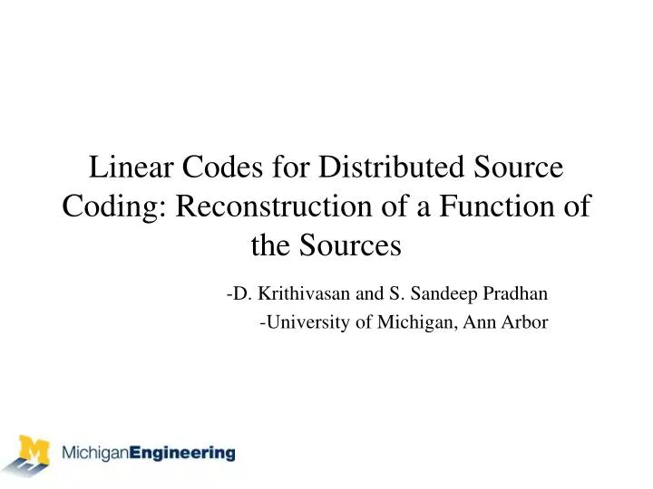 linear codes for distributed source coding reconstruction of a function of the sources