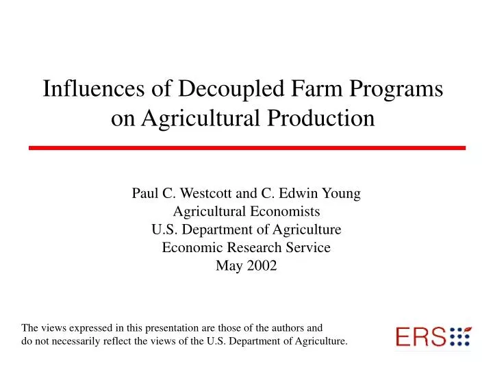 influences of decoupled farm programs on agricultural production