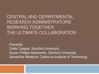 Central and Departmental Research Administrators Working Together: The Ultimate Collaboration