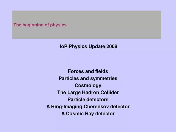 the beginning of physics