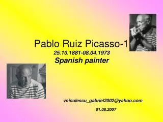 Pablo Ruiz Picasso-1 25.10.1881-08.04.1973 Spanish painter