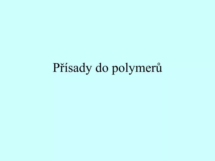 p sady do polymer