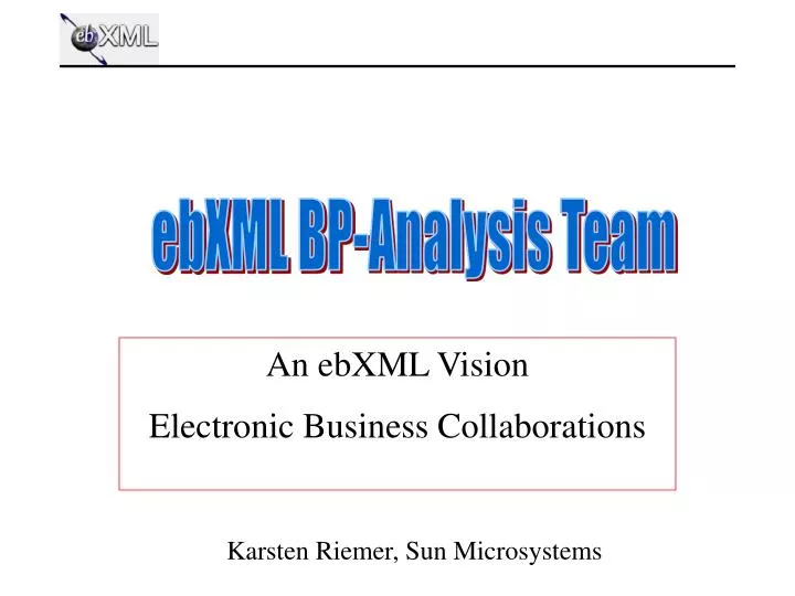 an ebxml vision electronic business collaborations