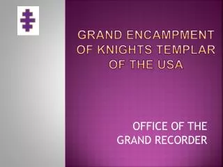 Grand Encampment of Knights Templar OF the Usa