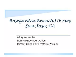 Rosegarden Branch Library San Jose, CA